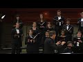 UNT A Cappella Choir: Gretchaninoff - from Slavonic Ecclesiastical Songs, Opus 23