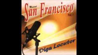 Musical San Francisco - Diga Locutor chords