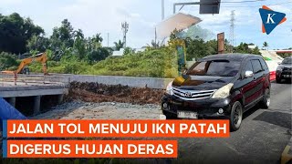 Download Lagu Jalan Tol Menuju IKN Patah Usai Hujan Deras, Akses Ditutup MP3