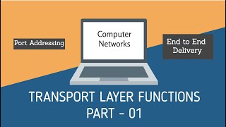 Functions of Transport Layer (Part 1)