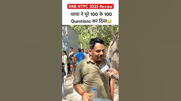 RRB NTPC 2025 Exam Review | RRB NTPC Analysis 2025🔥 #rrbntpcexam #rrbntpc #ytshorts #viralshorts