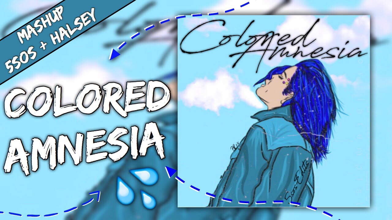 Colored Amnesia 5sos Vs. Halsey 5sosEdits YouTube
