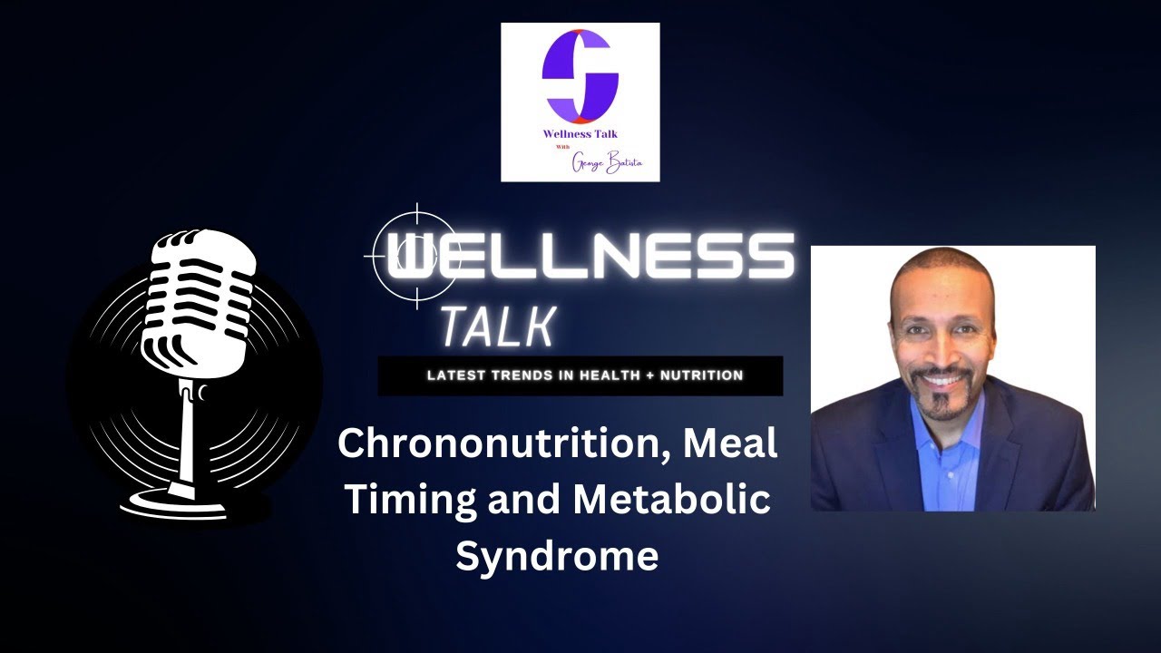 Chrononutrition, Meal Timing and Metabolic Syndrome