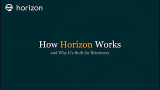 Introducing Horizon: Buy Bitcoin using Home Equity