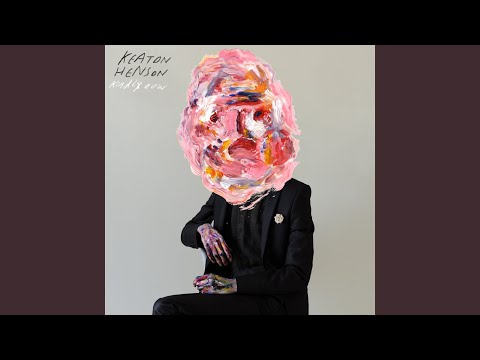 How Could I Have Known - Keaton Henson
