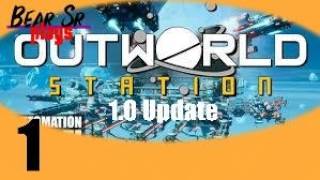 Outworld Station S2E1 - Mission 1 & 2 Complete