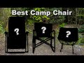 The Best Camping Chairs! My Top 3
