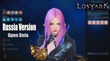 LOST ARK Online - RUSSIAN Version Open Beta First Look Gameplay Character Creation Show