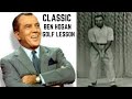 Classic ben hogan golf swing lesson for a simpler more effective golf swing