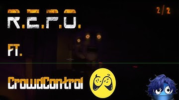 R.E.P.O With Crowd Control | It