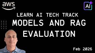 Models and RAG Evaluation - Day2 Learn AI Tech Track - Feb 2026 (Hebrew)