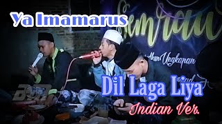 Ya Imamarus Dil Laga Liya Indian ver || Qul Qul Qul La Ilaha Ilalloh || Semrawuds