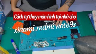 Đừng tự thay màn hình xiaomi redmi note9s nếu chưa xem hết video này - Điện Thoại Duy Phong