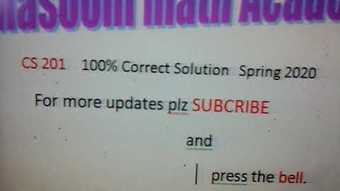 CS 201 Assignment 1 Solution Spring 2020