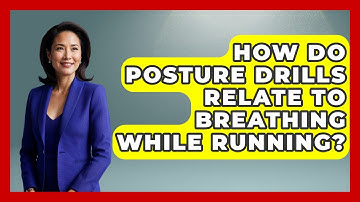 How Do Posture Drills Relate To Breathing While Running? - Running Beyond Limits