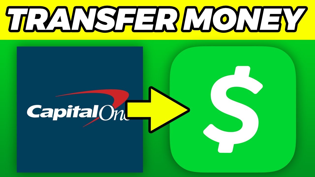 how-to-transfer-money-from-capital-one-to-cash-app-2025-youtube