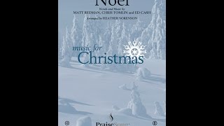 NOEL (SATB Choir) - Matt Redman/Chris Tomlin/Ed Cash/arr. Heather Sorenson chords