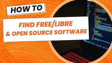 How To Find Free/Libre & Open Source Software