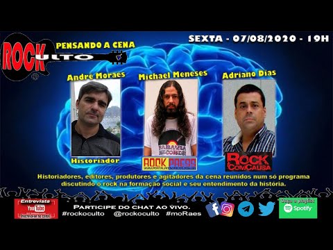 ROCK OCULTO nº 230 - Pensando a Cena com André Moraes, Michael Meneses e Adriano Dias
