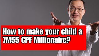 Kungfu to make your child a 7M55 Millionaire