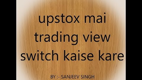 Upstox Tradingview Chart|trading view |upstox Demo| SANJEEV SINGH|@zerodhaonline @upstoxdemo6967