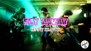 Fly away - Lenny Kravits lyrics traducido español