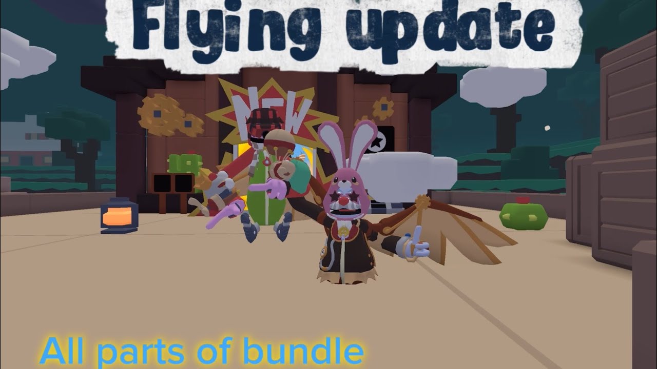 Flying update ￼/all the new parts in the bundle ￼