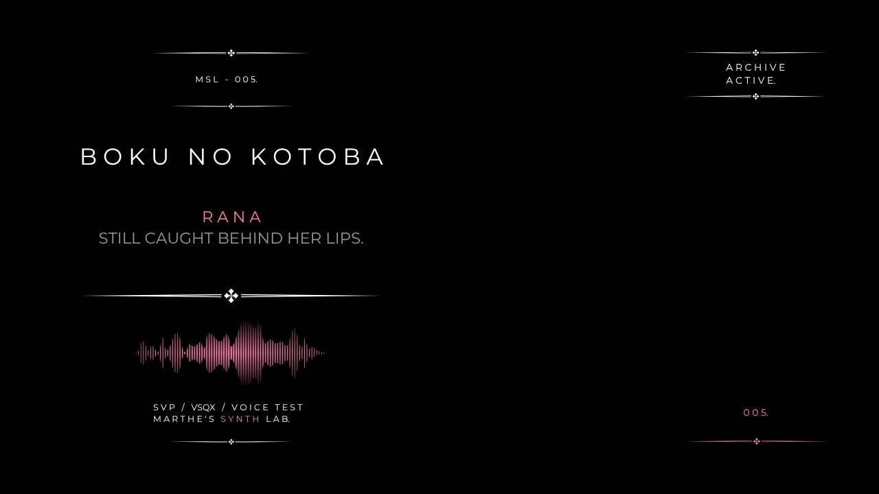 [Vocaloid Cover] Rana –ボクノコトバ/ Boku no Kotoba (VSQX/SVP Included ...