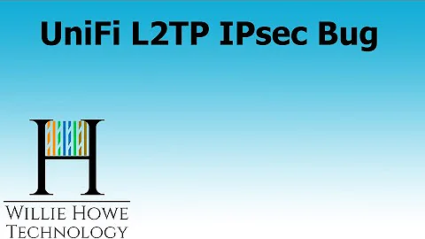 Ubiquiti UniFi L2TP IPsec VPN Failure and Fix