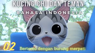 Kartun kucing lucu Chi dan teman 2021 Bahasa Indonesia Episode 02.. Chi bertemu burung merpati