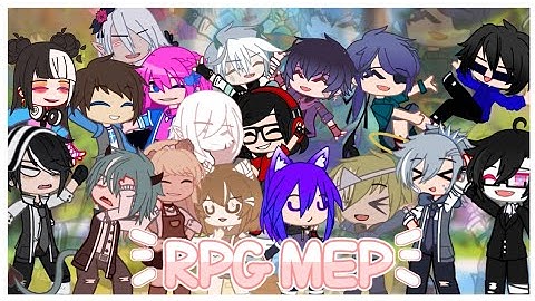Role-Playing Game (RPG) | MEP (Complete)By : Zecket Class | Gacha Club