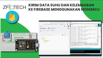 Tutorial Cara Mengirimkan Data DHT11 Ke Firebase Menggunakan Nodemcu/ESP8266 dan Smartphone #1