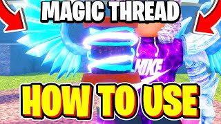 How To USE MAGIC THREAD In Fisch! ⚡️ What Does Magic Thread Do In Fisch? Magic Thread Fisch Guide