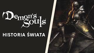 Demon's Souls - wprowadzenie do świata gry