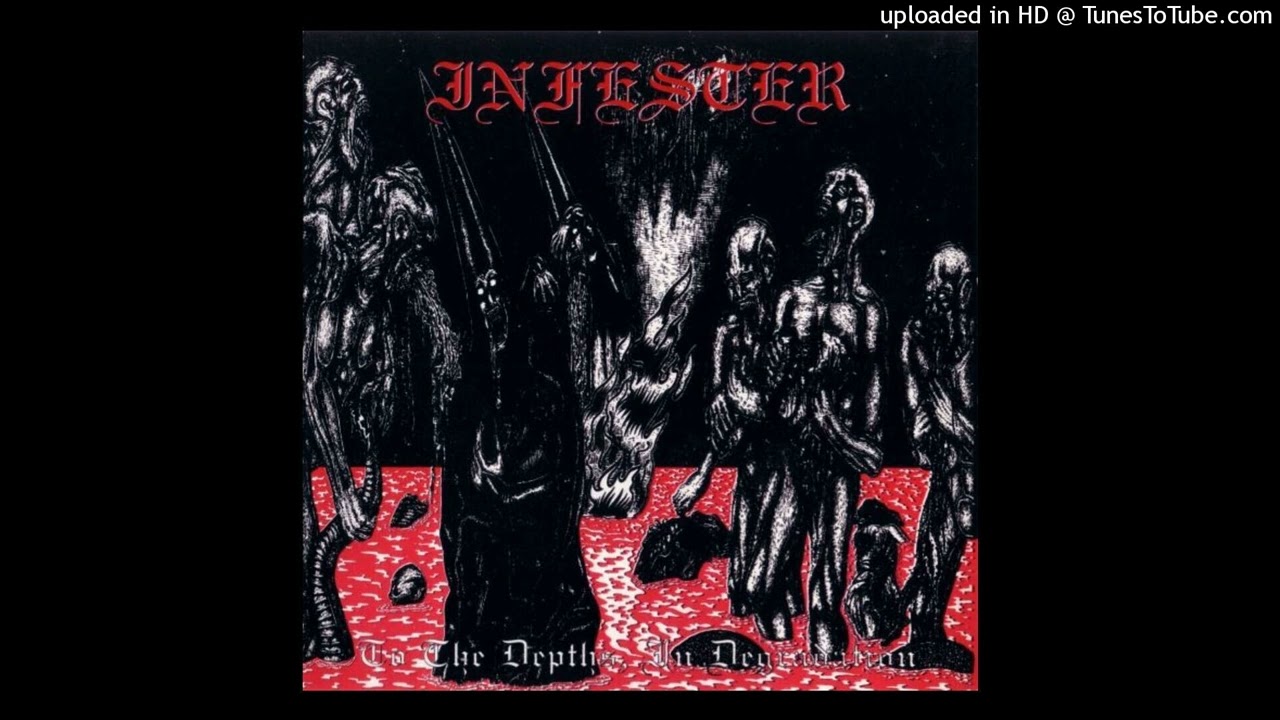 Infester-To The Depths, In Degradation