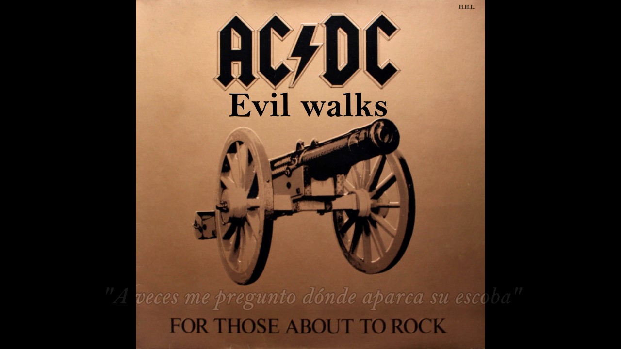 Evil walks AcDc Subtitulada en Español - YouTube