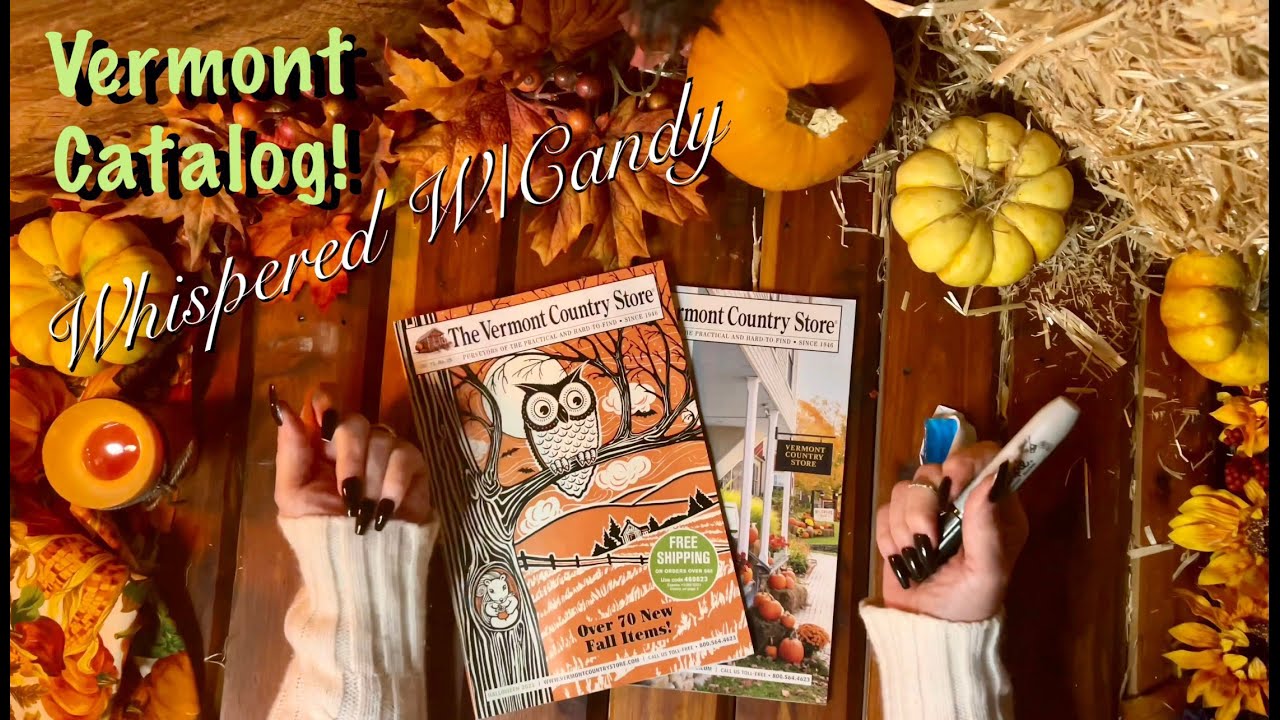 ASMR Vermont Halloween/Fall Catalog (Whispered w/Candy only) Sneaking some halloween candy.