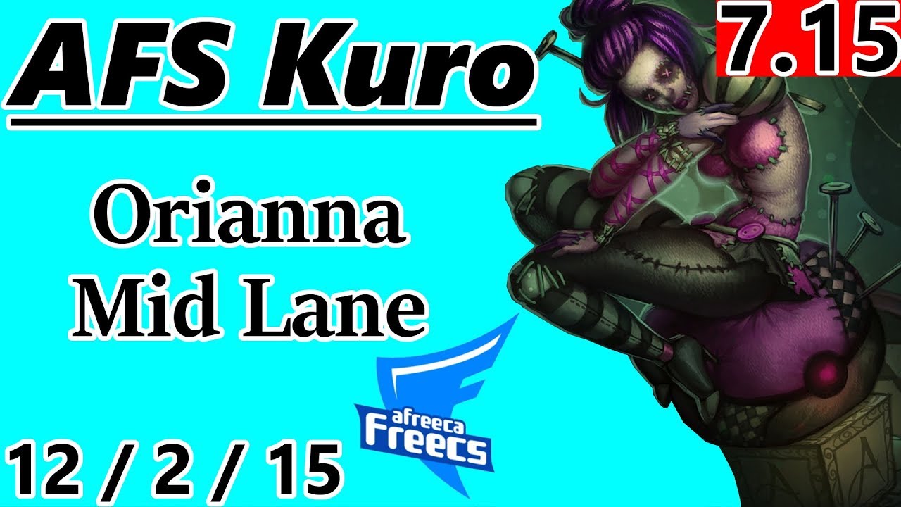 AFS Kuro as Orianna Mid Lane - S7 Patch 7.15 - Korea Challenger - Full Gameplay
