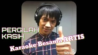 Karaoke duet smule Bersama ARTIS PERGILAH KASIH tanpa vokal kedua