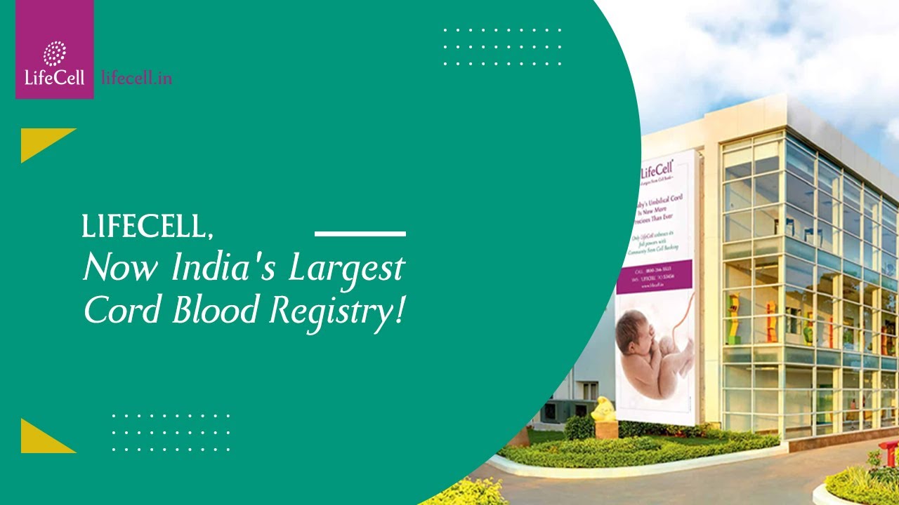 Lifecell Pune LifeCell, Now India's Largest Cord Blood Registry! - YouTube