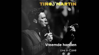 Tino//Martin - Vreemde handen (Live in Carré) [Officiële audio] chords