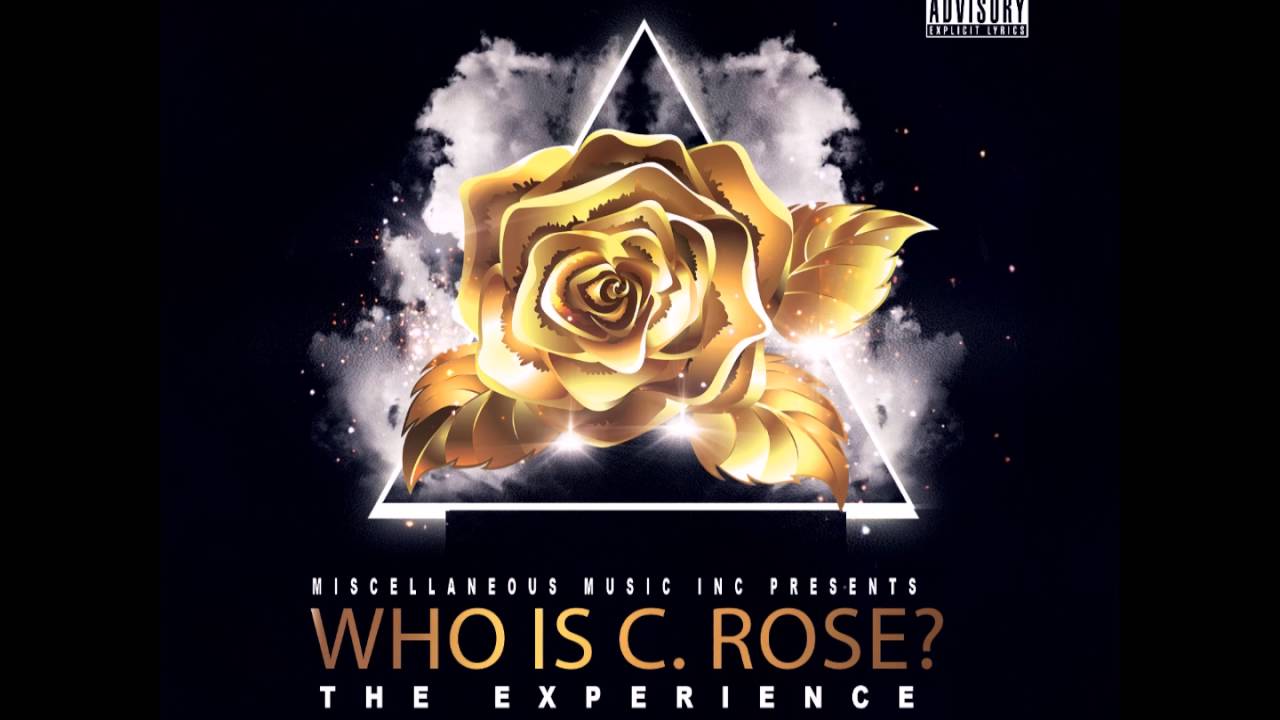 Watch C. Rose - "Intro/ Miscellaneous" on YouTube Watch C. Rose - "Intro/ Miscellaneous" on YouTube
