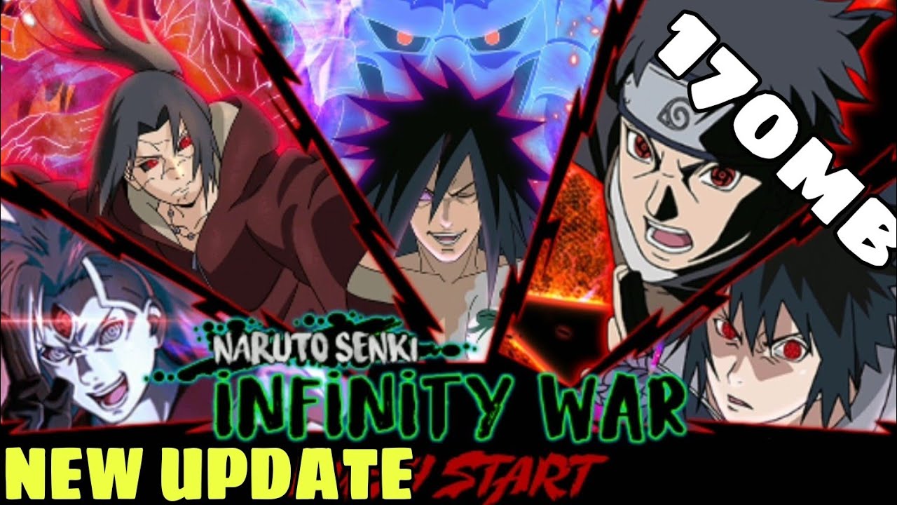 New Update Naruto Senki Infinity War Version 2.00 Mod By