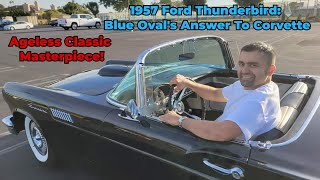 1957 Ford Thunderbird: Blue Oval's Answer to Chevrolet Corvette Under Henry Ford II's Leadership