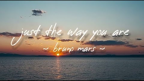 Thumbnail of bruno mars - just the way you are - cover by music travel love (lirik & terjemahan)