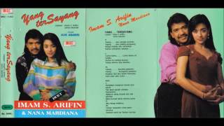 Yang Tersayang / Imam S.Arifin & Nana Manrdiana (original Full)