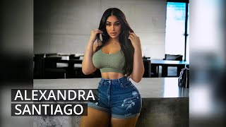 Alexandra Santiago: Curvy Fashion Model | Lifestyle | Career | Wiki | Bio & fascinating Facts