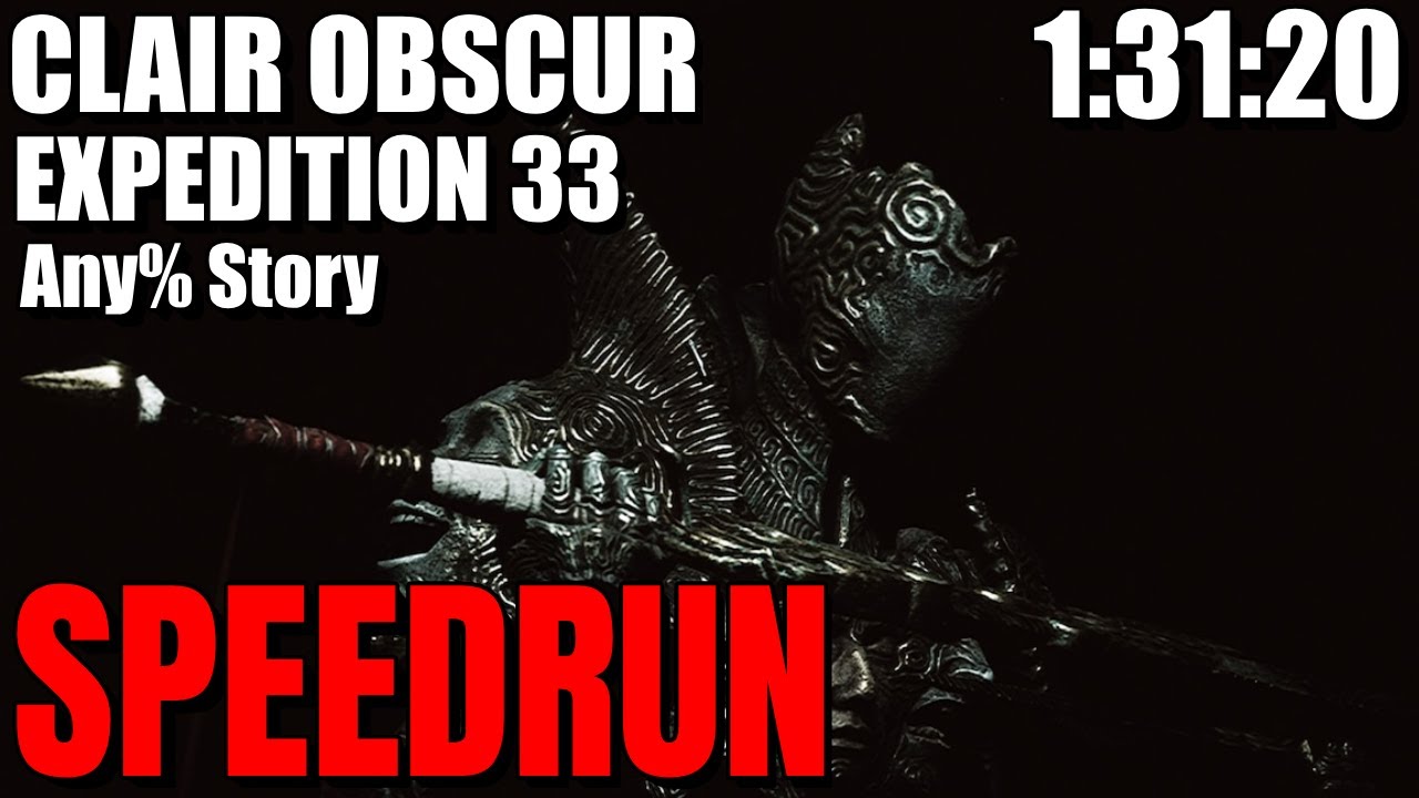 FINIR CLAIR OBSCUR EN MOINS DE 1 HEURE 32 MINUTES | SPEEDRUN CLAIR OBSCUR: EXPEDITION 33
