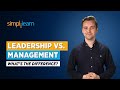 Leadership vs management whats the difference  leadership and management skills  simplilearn