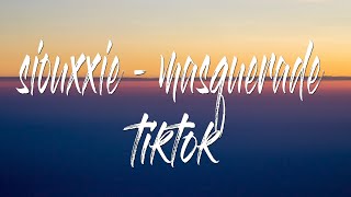 siouxxie - masquerade TIKTOK 🚀✨ (traducido al español)